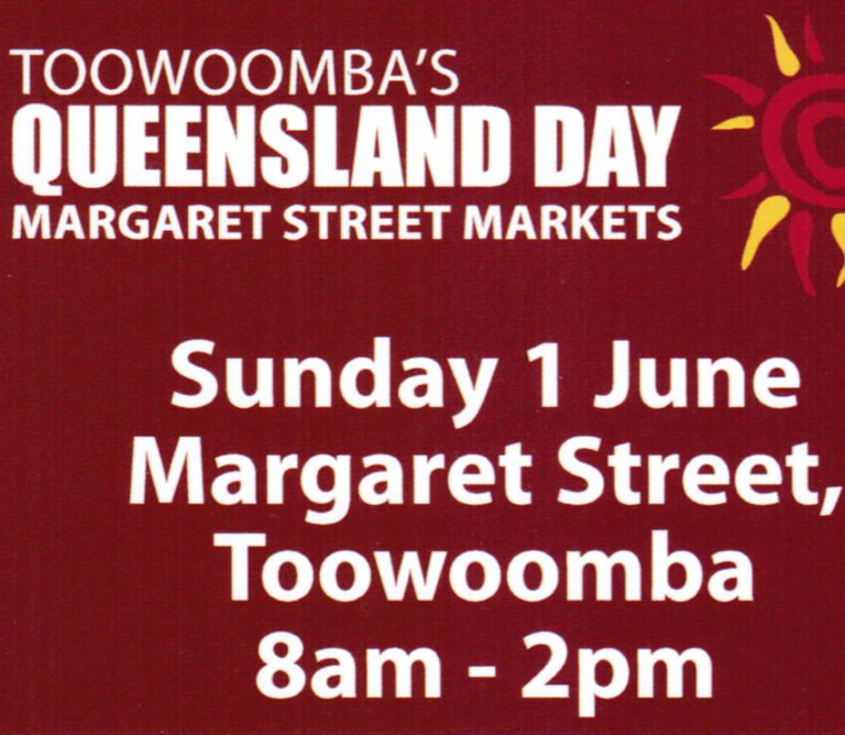 Join In Qld Day celebrations In Toowoomba CBD June 1st